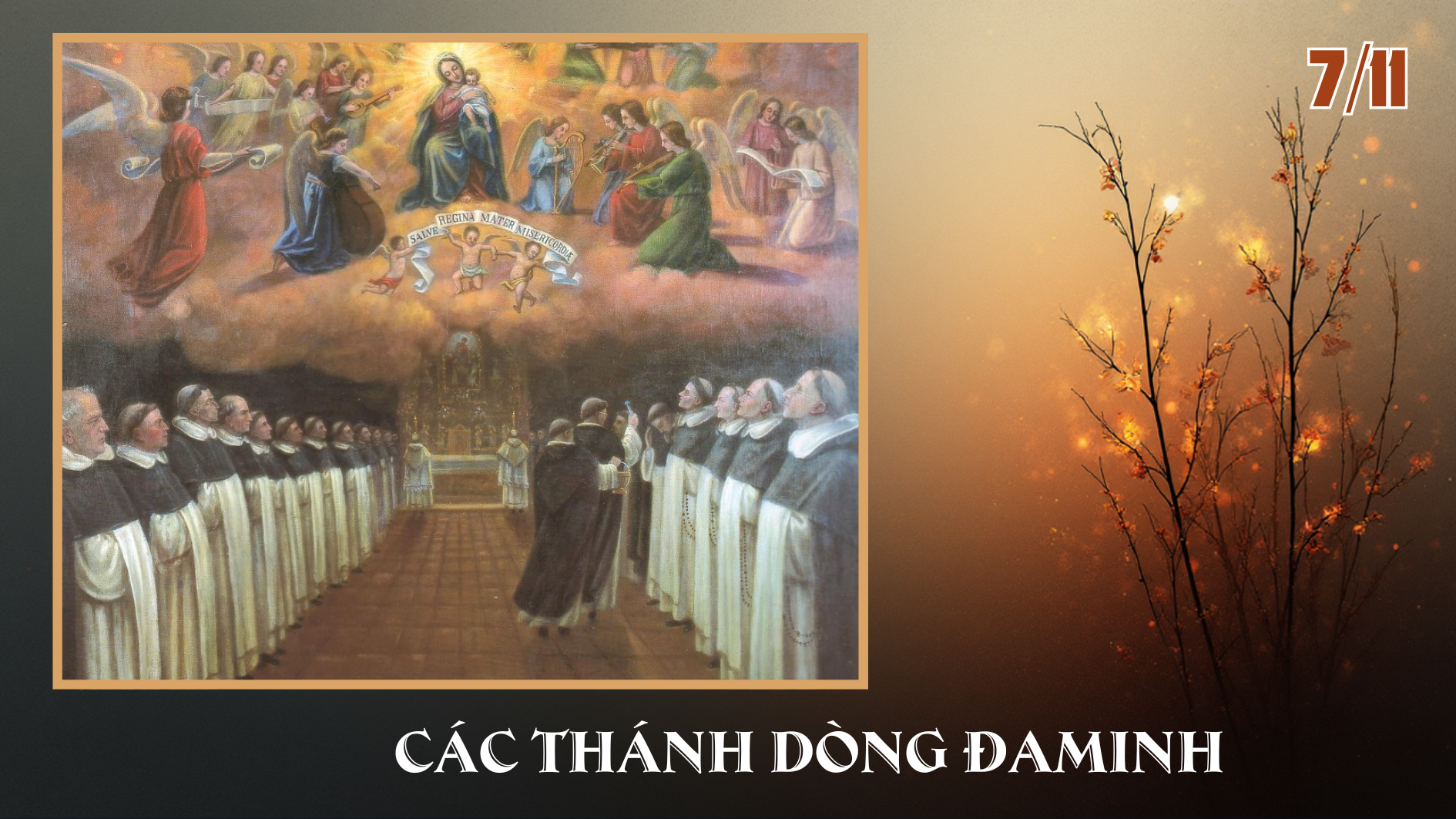 Ngày 07/11 Các Thánh Dòng ĐA MINH